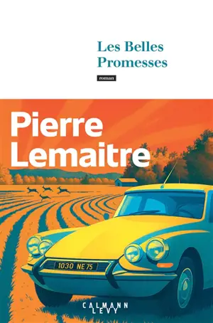Les années glorieuses. Les belles promesses