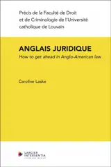 Anglais juridique : how to get ahead in Anglo-American law