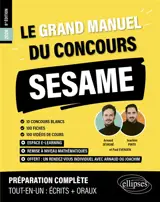 Le grand manuel du concours Sésame 2026 : 10 concours blancs, 100 fiches, 100 vidéos de cours : préparation complète, tout-en-un, écrits + oraux
