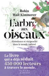 L'arbre aux oiseaux : abondance et réciprocité dans le monde naturel