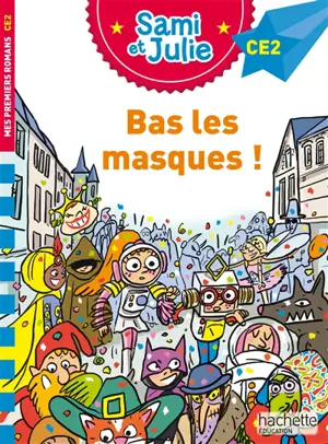 Bas les masques ! : CE2