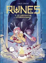 Runes. Vol. 2. Le labyrinthe d'obsidienne