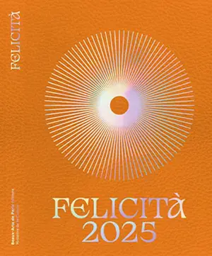 Felicità 2025 : de nouveaux présents d'or : exposition, Paris, Ecole nationale supérieure des beaux-arts, du 25 novembre 2025 au 1er février 2026