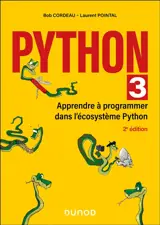 Python 3 : apprendre à programmer dans l'écosystème Python