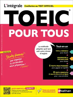 L'intégrale TOEIC pour tous : la méthode adaptée quel que soit votre niveau d'anglais, tout-en-un : conforme au test officiel