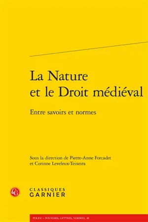 La nature et le droit médiéval : entre savoirs et normes