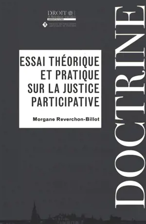 Essai théorique et pratique sur la justice participative