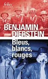 Bleus, blancs, rouges. Vol. 1