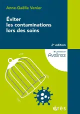 Eviter les contaminations lors des soins