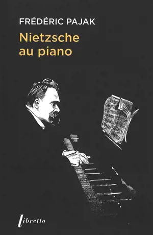 Nietzsche au piano