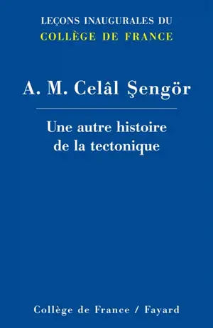 Une autre histoire de la tectonique