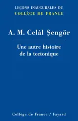 Une autre histoire de la tectonique