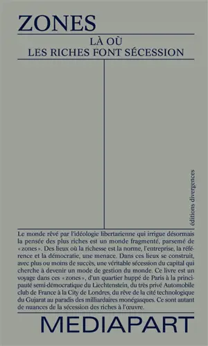 Zones, là où les riches font sécession