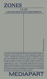Zones, là où les riches font sécession