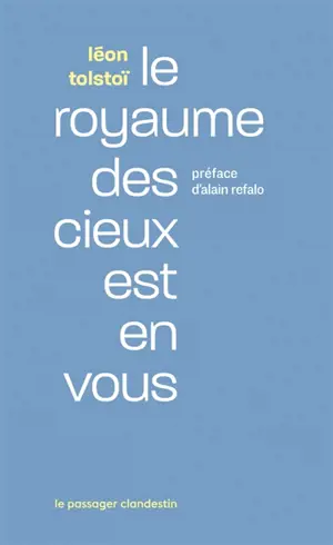 Le royaume des cieux est en vous