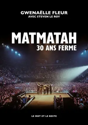 Matmatah : 30 ans ferme