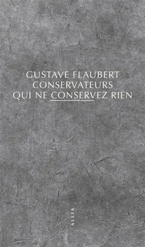 Conservateurs qui ne conservez rien