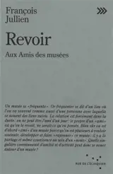 Revoir : aux amis des musées