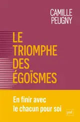La montée des égoïsmes : refaire les sociétés