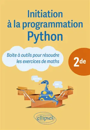 Initiation à la programmation Python, 2de : boîte à outils pour résoudre les exercices de maths