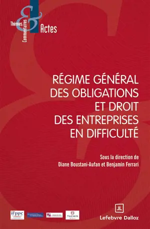 Régime général des obligations et droit des entreprises en difficulté