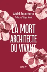 La mort, architecte du vivant