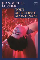 Tout me revient maintenant