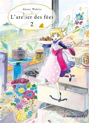 L'atelier des fées. Vol. 2