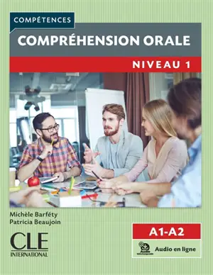 Compréhension orale : niveau 1 : A1-A2