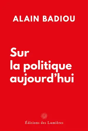 Sur la politique aujourd'hui