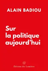 Sur la politique aujourd'hui