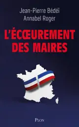 L'écoeurement des maires