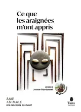 Ce que les araignées m'ont appris