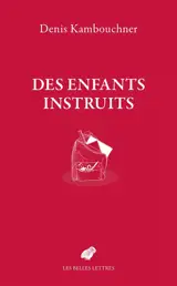 Des enfants instruits : réconcilier l'école et la culture