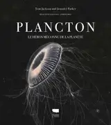 Plancton : le héros méconnu de la planète