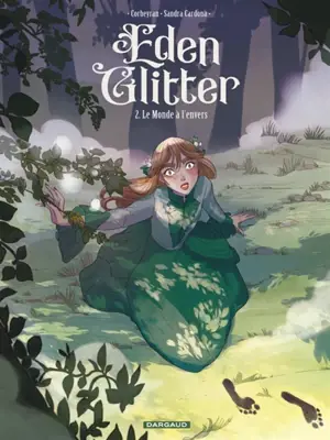 Eden Glitter. Vol. 2. Le monde à l'envers