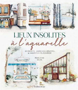Lieux secrets à l'aquarelle