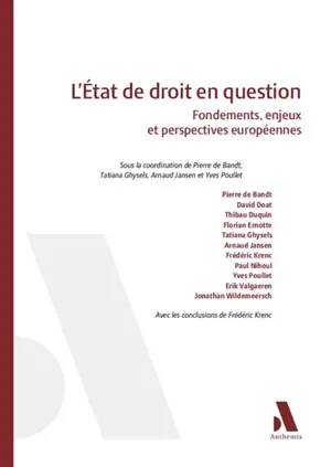 L'Etat de droit en question : fondements, enjeux et perspectives européennes