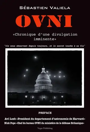 OVNI : "Chronique d'une divulgation imminente"