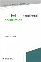 Le droit international coutumier