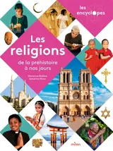 Les religions : de la préhistoire à nos jours
