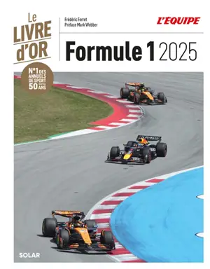 Formule 1 2025 : le livre d'or