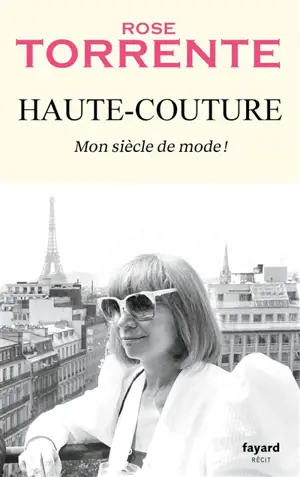 Haute-couture : mon siècle de mode ! : récit