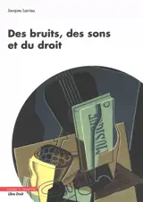 Des bruits, des sons et du droit