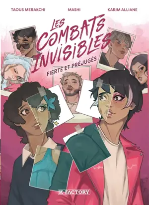 Les combats invisibles. Vol. 3. Fierté et préjugés