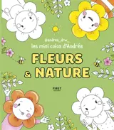 Fleurs & nature : les mini colos d'Andréa