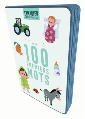Mes 100 premiers mots : l'imagier du Père Castor