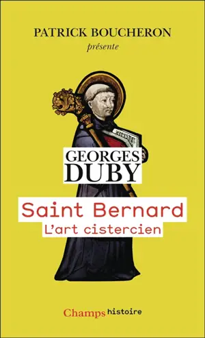 Saint Bernard : l'art cistercien