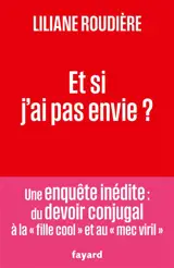 Et si j'ai pas envie ?