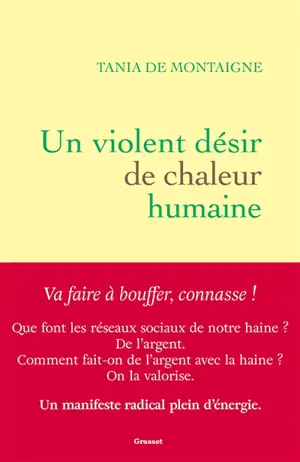Un violent désir de chaleur humaine